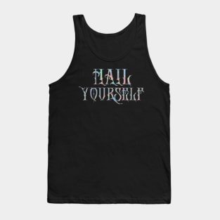 Hail Yourself †††† Holographic Slogan Design Tank Top